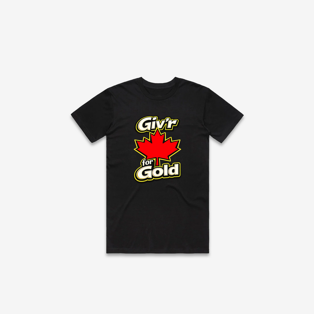 Giv'r For Gold T-Shirt
