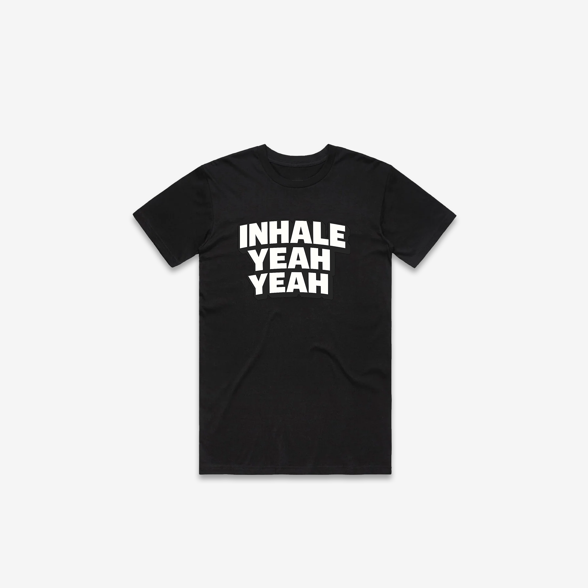 Inhale Yeah Yeah T-Shirt