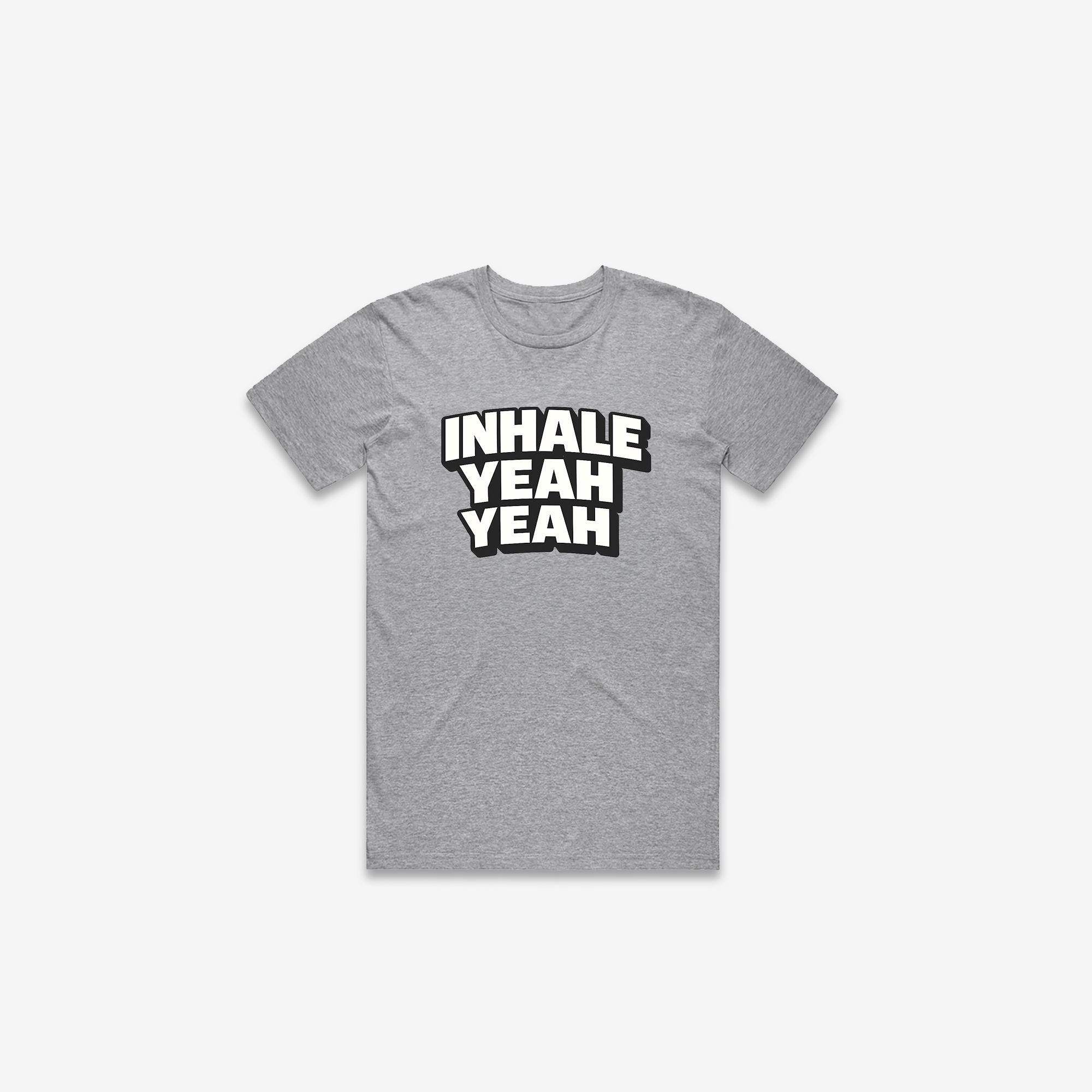 Inhale Yeah Yeah T-Shirt